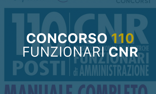 110 funzionari amministrativi - concorso alle sedi C.N.R. Posti in tutta Italia